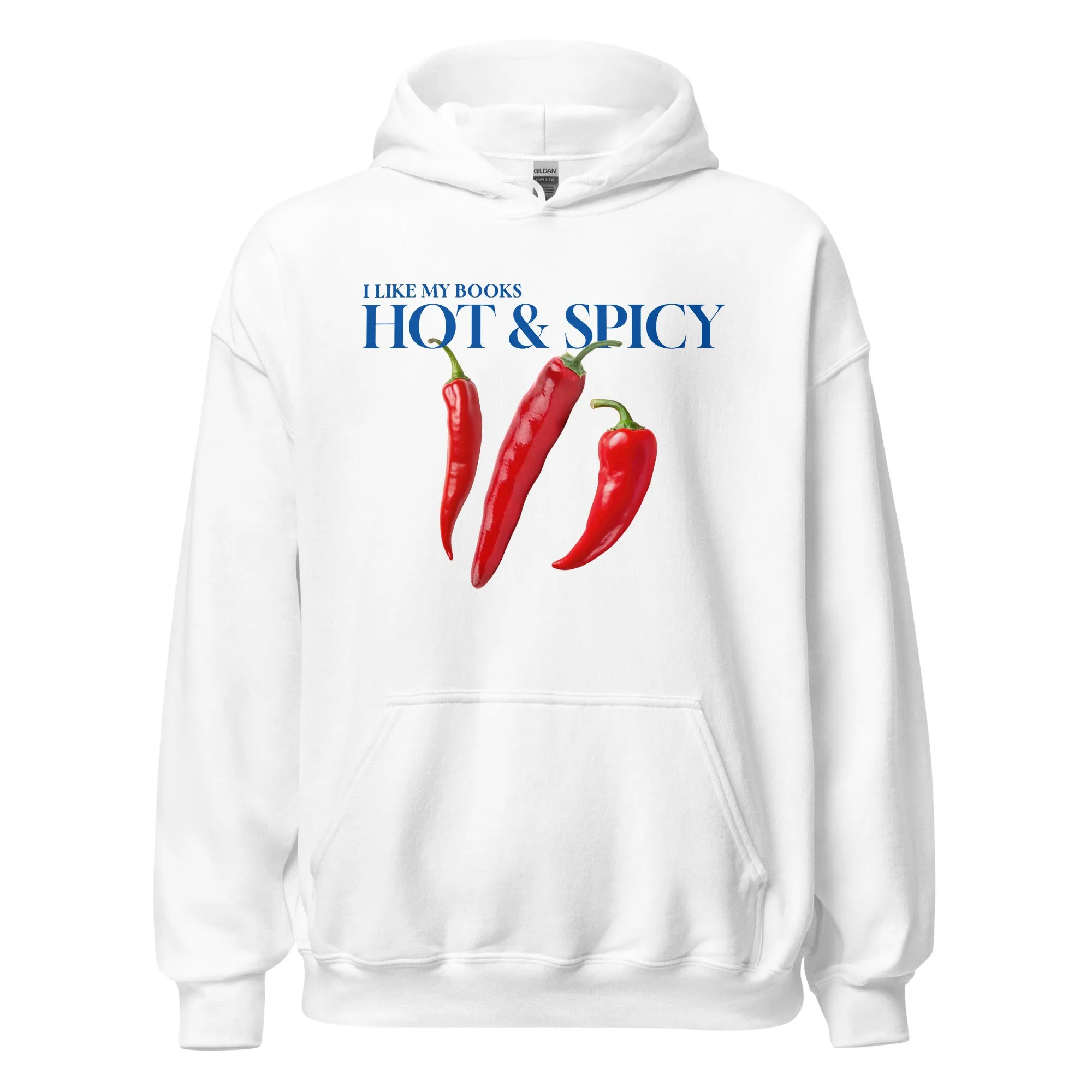 I Like My Books Hot & Spicy Hoodie