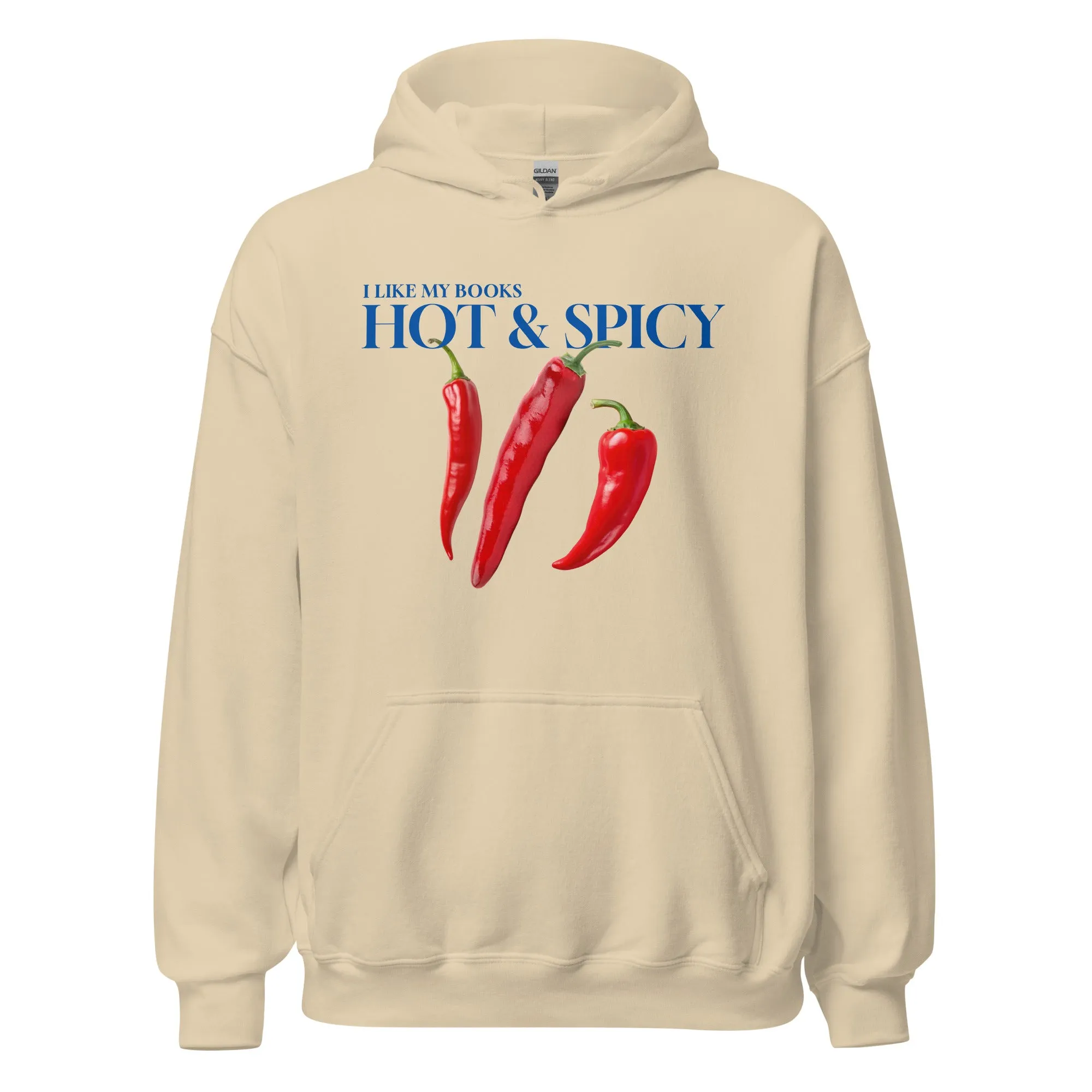 I Like My Books Hot & Spicy Hoodie