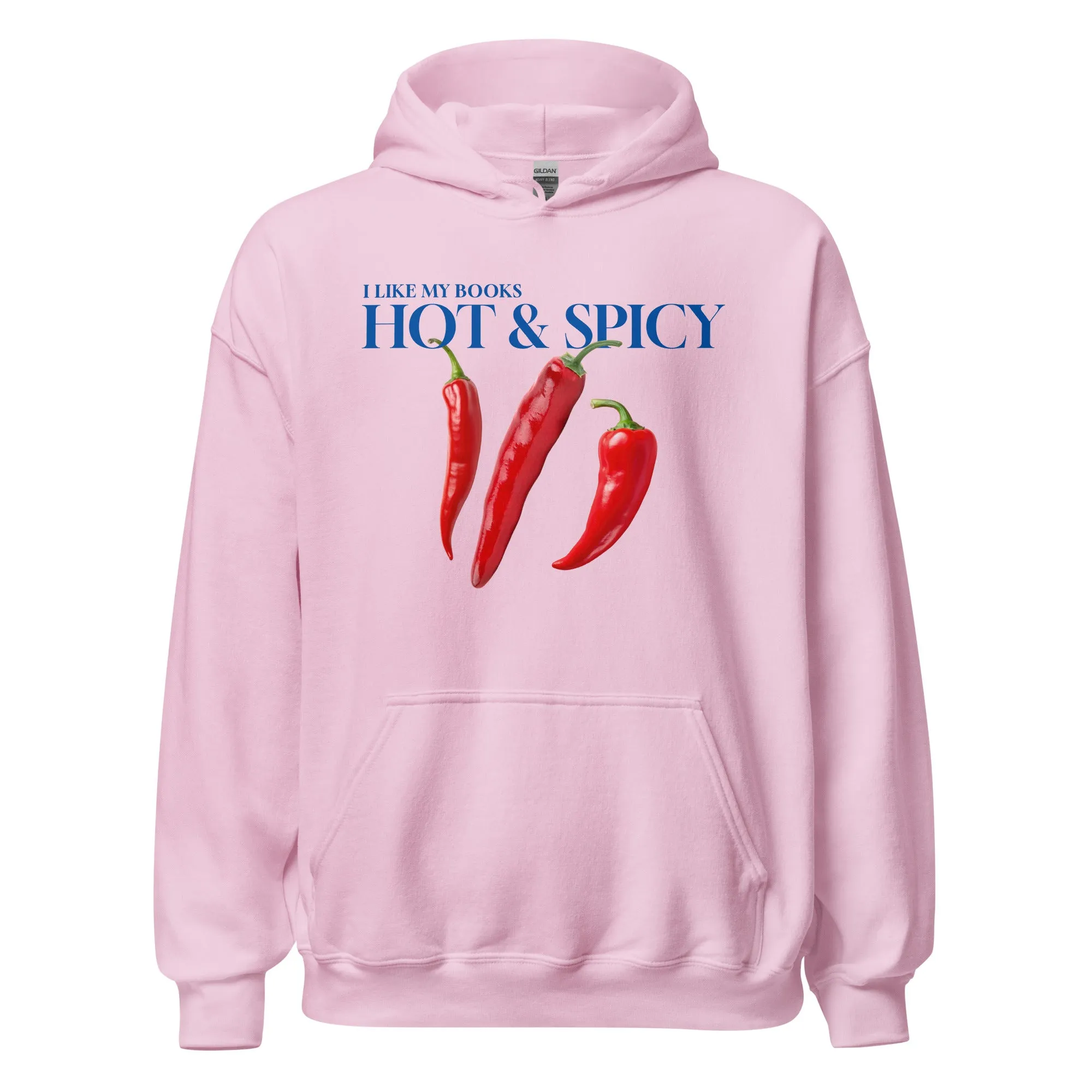 I Like My Books Hot & Spicy Hoodie